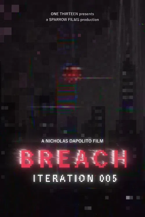 BREACH: ITERATION 005 movie poster