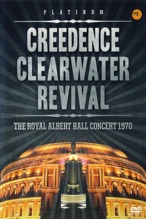 Poster do filme Creedence Clearwater Revival: The Royal Albert Hall Concert 1970