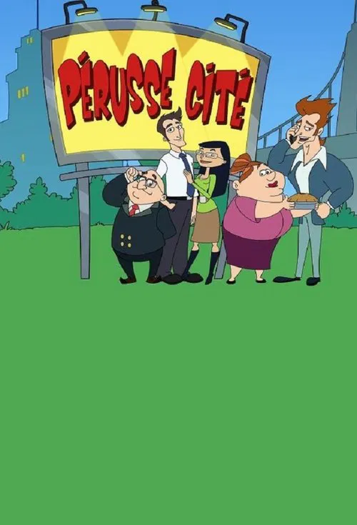 Pérusse Cité tv show poster