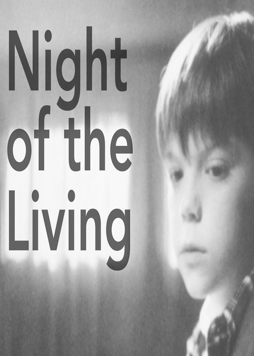 Night Of The Living movie poster