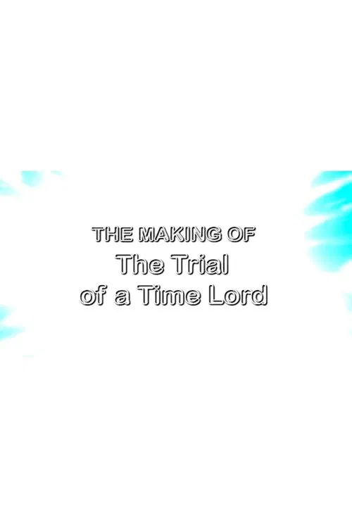 The Making of The Trial of a Time Lord movie poster