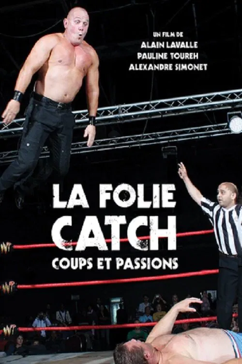 Poster do filme Wrestling Madness: Punches and Passions