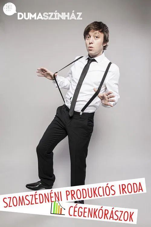 Poster do filme Cégenkórászok - a Szomszédnéni Produkciós Iroda önálló estje