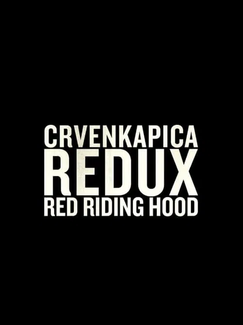 Red Riding Hood Redux movie poster
