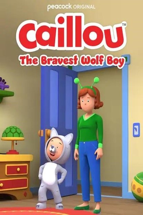 Caillou: el niño lobo más valiente movie poster
