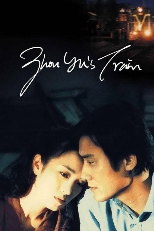 Zhou Yu's Train movie poster