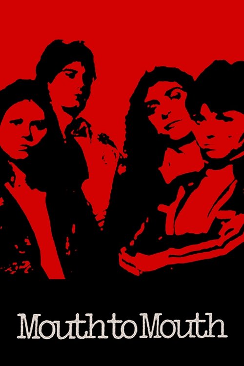 Mouth to Mouth movie poster