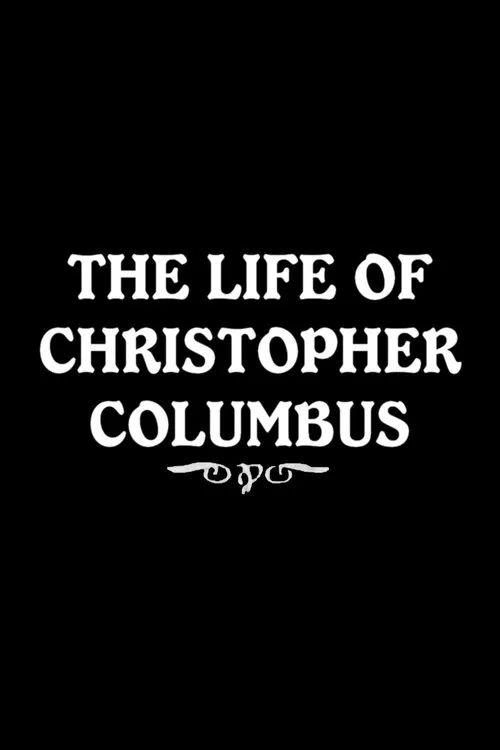 The Life of Christopher Columbus movie poster