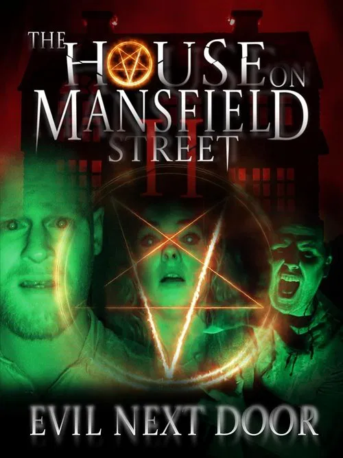 Poster do filme The House on Mansfield Street II: Evil Next Door