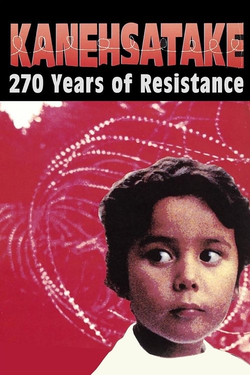 Kanehsatake, 270 Years of Resistance movie poster
