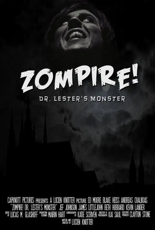 Zompire! Dr. Lester's Monster movie poster