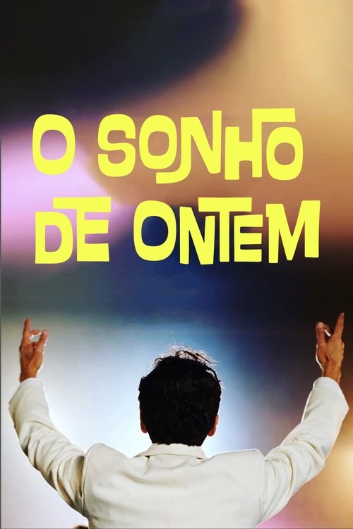 Poster do filme O Sonho de Ontem