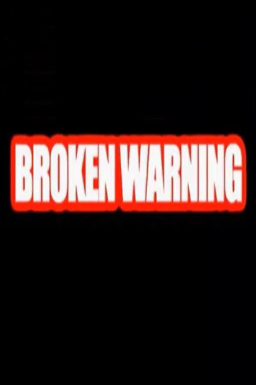 Broken Warning movie poster