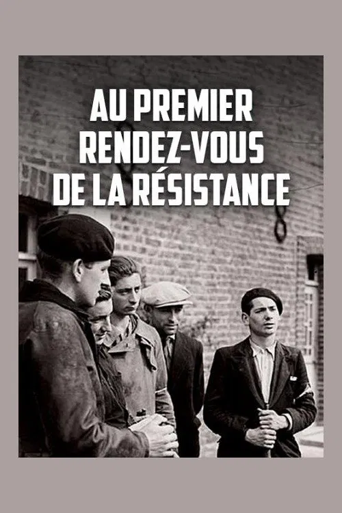 Au premier rendez-vous de la résistance movie poster