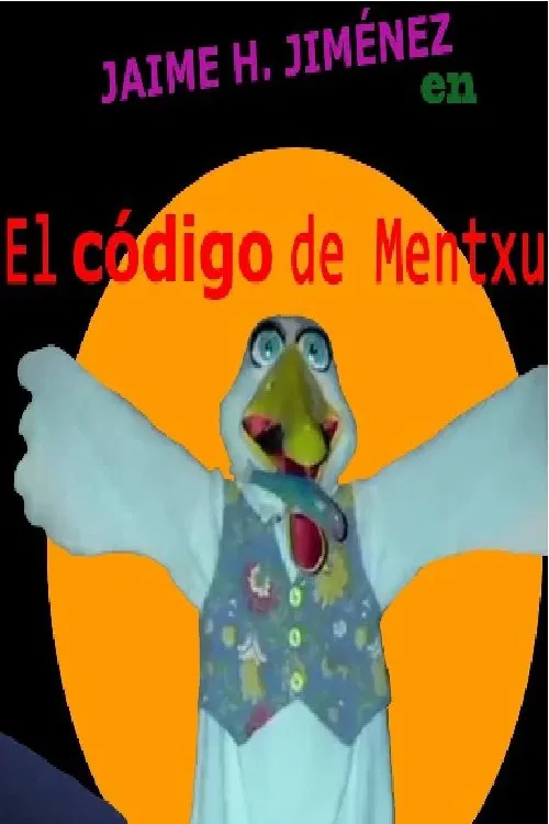 El código de Mentxu movie poster