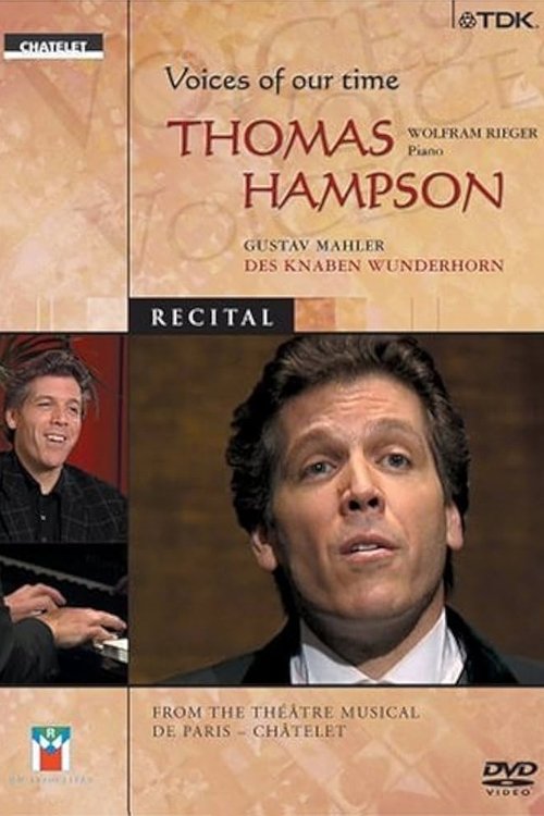 Thomas Hampson: Voices of Our Time movie poster