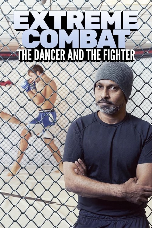 Extreme Combat: The Dancer and the Fighter movie poster