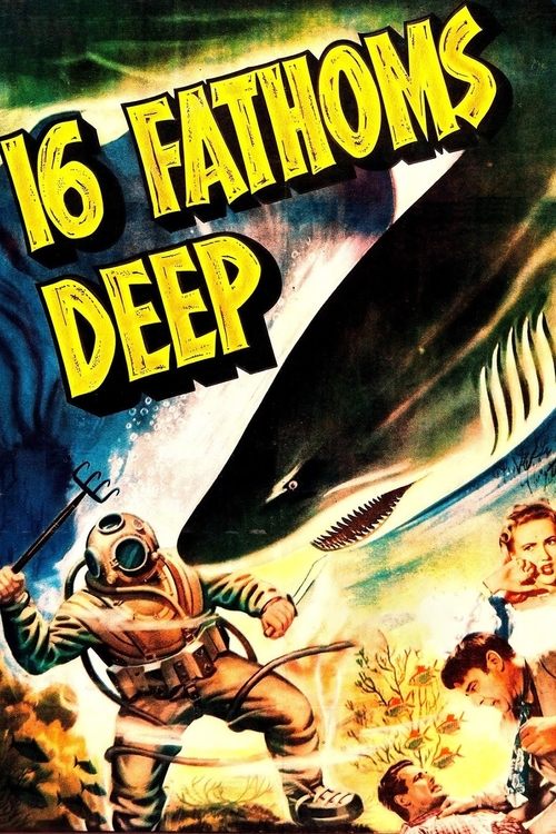 16 Fathoms Deep movie poster