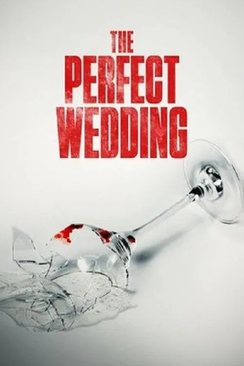 The Perfect Wedding movie poster