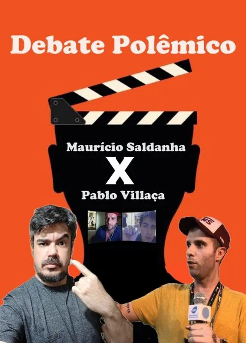 Poster do filme Debate Polêmico: Maurício Saldanha x Pablo Villaça