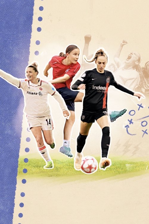 Kick It Like Women – Talente und Träume im Frauenfußball movie poster