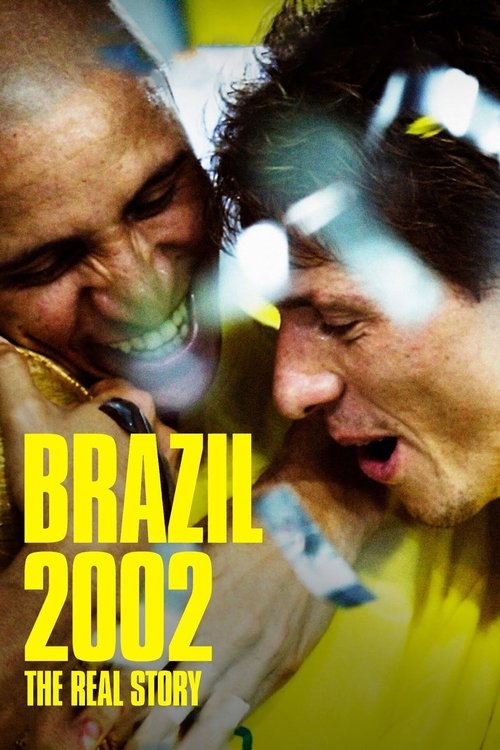 Brazil 2002: The Real Story movie poster