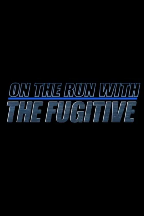 On The Run With 'The Fugitive' movie poster