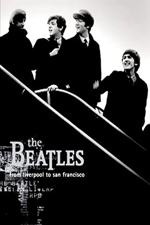 The Beatles: Liverpool to San Francisco movie poster