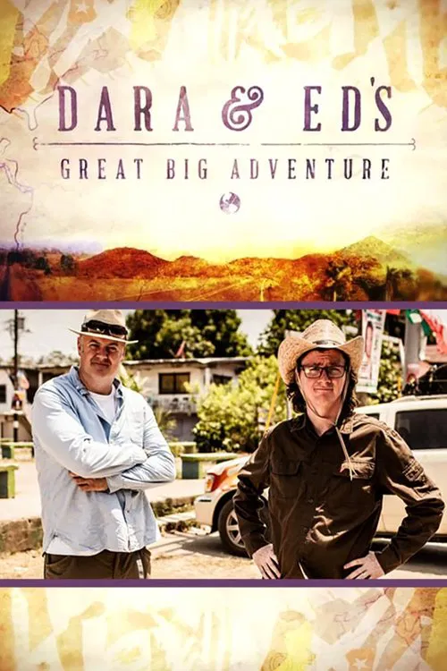 Dara and Ed's Great Big Adventure tv show poster