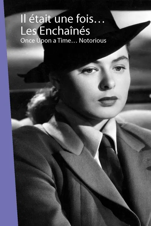 Once Upon a Time... 'Notorious' movie poster