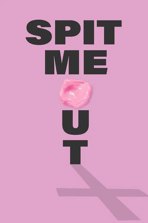 Poster do filme Spit Me Out
