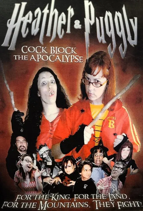 Heather and Puggly Cock Block the Apocalypse movie poster