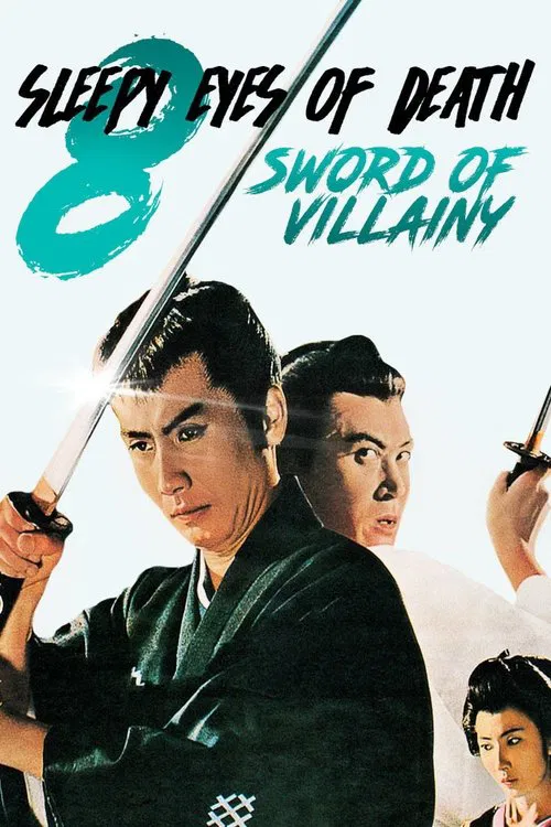 Sleepy Eyes of Death 8: Sword of Villainy movie poster