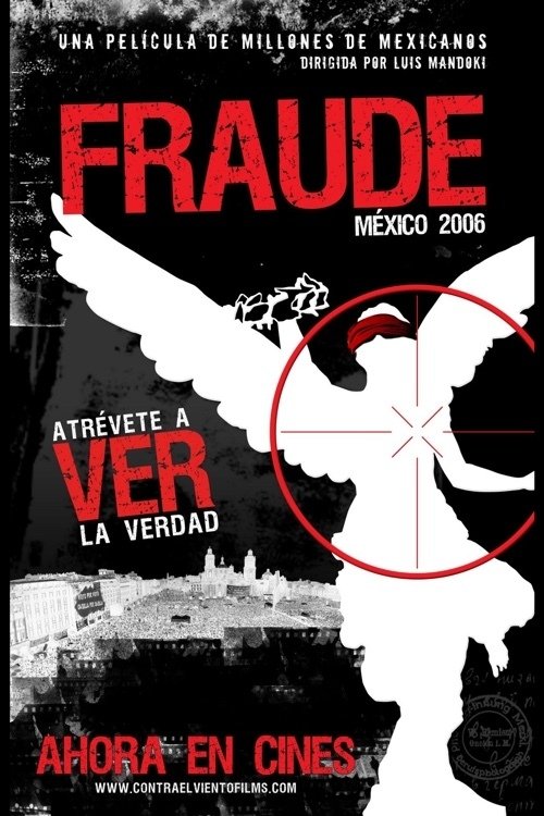 Fraude: México 2006 movie poster