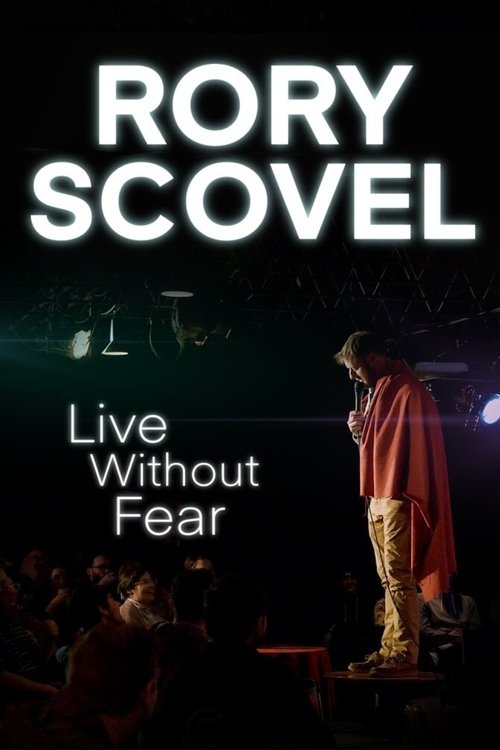 Rory Scovel: Live Without Fear movie poster