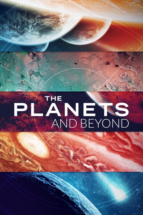The Planets and Beyond tv show poster