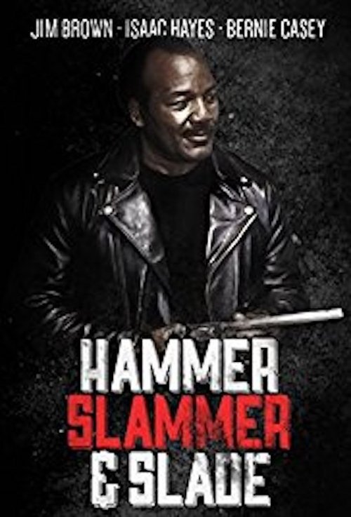 Hammer, Slammer, & Slade movie poster