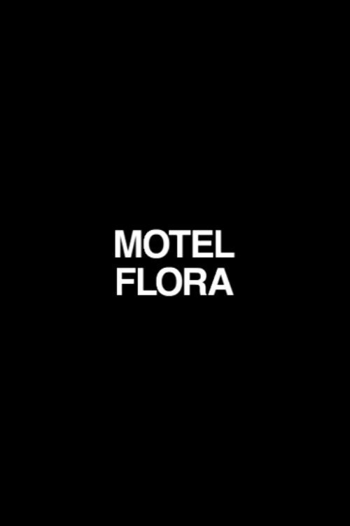 Motel Flora movie poster