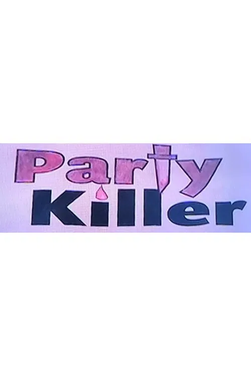 Party Killer movie poster