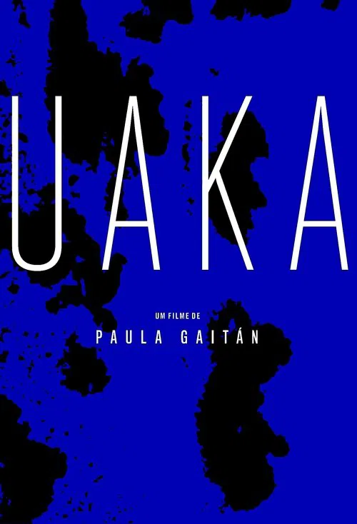 Poster do filme Uaka