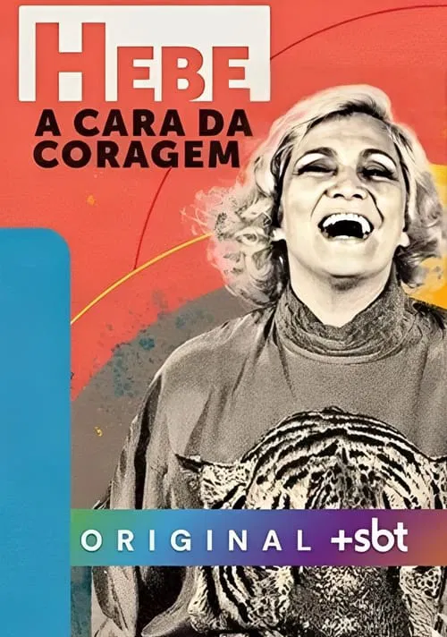 Hebe: A Cara da Coragem tv show poster