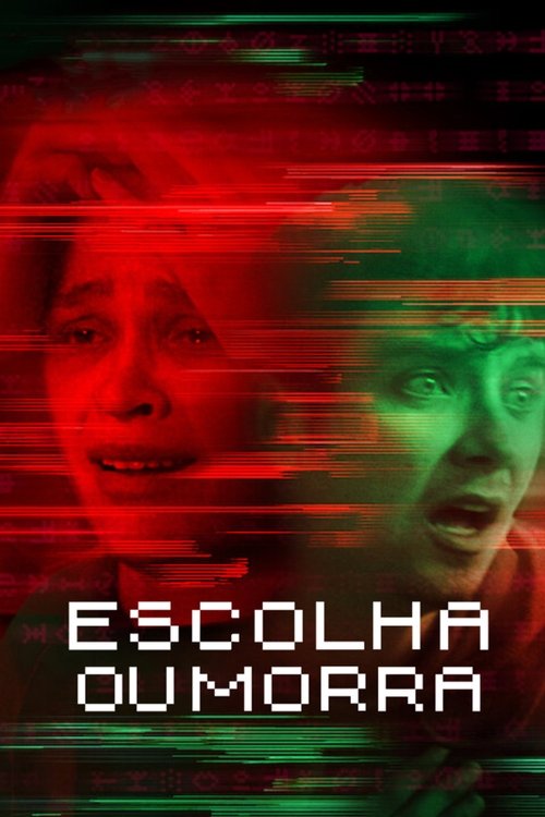 Poster do filme Escolha ou Morra
