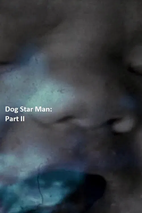 Dog Star Man: Part II movie poster