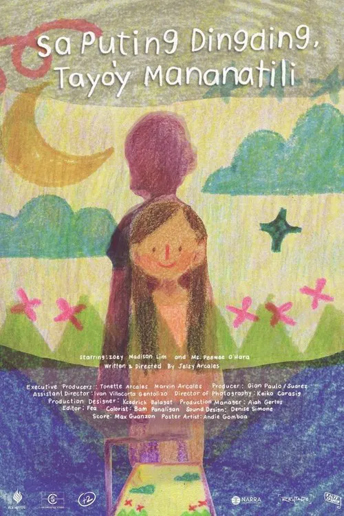 Sa Puting Dingding, Tayo'y Mananatili movie poster