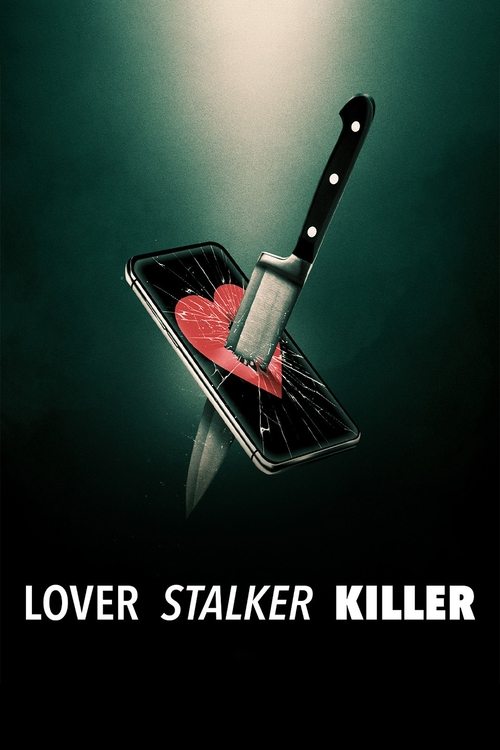 Lover, Stalker, Killer movie poster