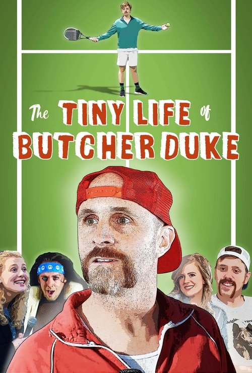The Tiny Life of Butcher Duke movie poster