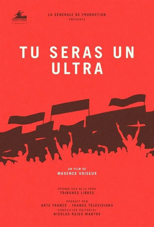 Tu Seras un Ultra movie poster