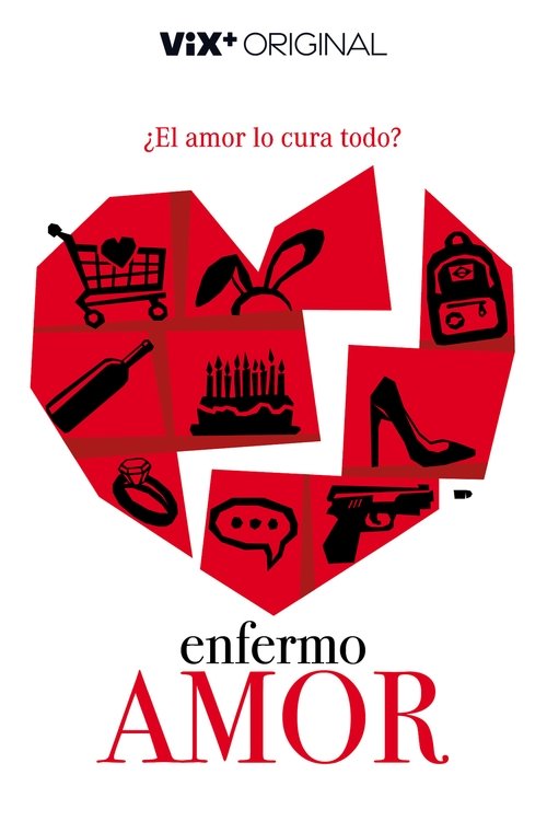 Enfermo Amor movie poster