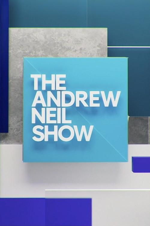 The Andrew Neil Show tv show poster