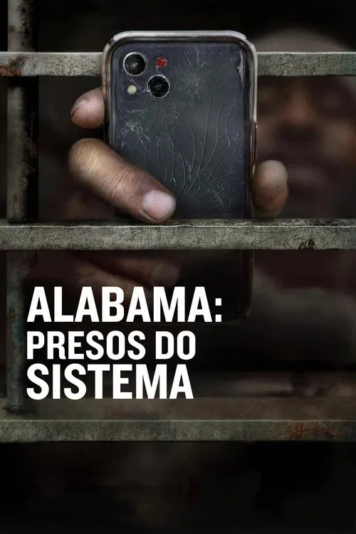 Poster do filme Alabama: Presos do Sistema